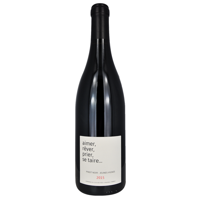 Aimer, Rêver, Prier, Se Taire… 2023 Domaine du Clos des Fées